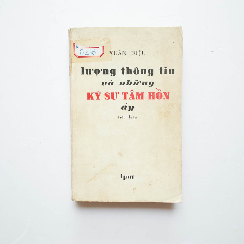 LƯỢNG THÔNG TIN VÀ NHỮNG KỸ SƯ TÂM HỒN ẤY