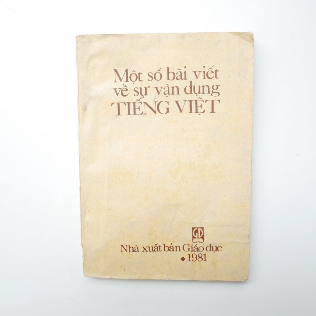 MỘT SỐ BÀI VIẾT VỀ SỰ VẬN DỤNG TIẾNG VIỆT