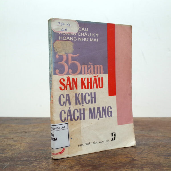 35 NĂM SÂN KHẤU CA KỊCH CÁCH MẠNG