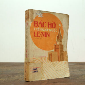 BÁC HỒ TRÊN ĐẤT NƯỚC LENIN