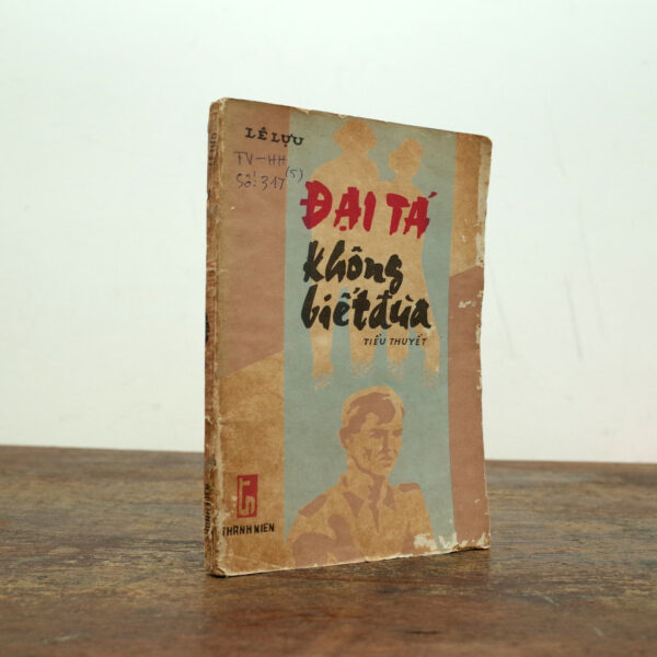 ĐẠI TÁ KHÔNG BIẾT ĐÙA