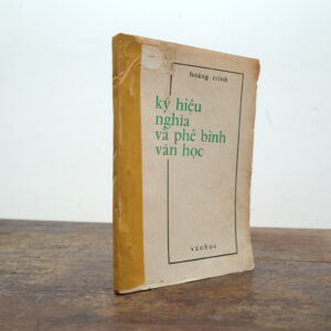 KÝ HIỆU, NGHĨA VÀ PHÊ BÌNH VĂN HỌC
