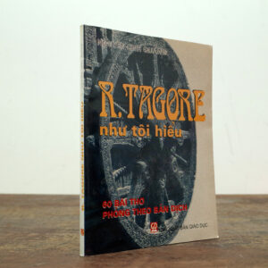 TAGORE NHƯ TÔI HIỂU