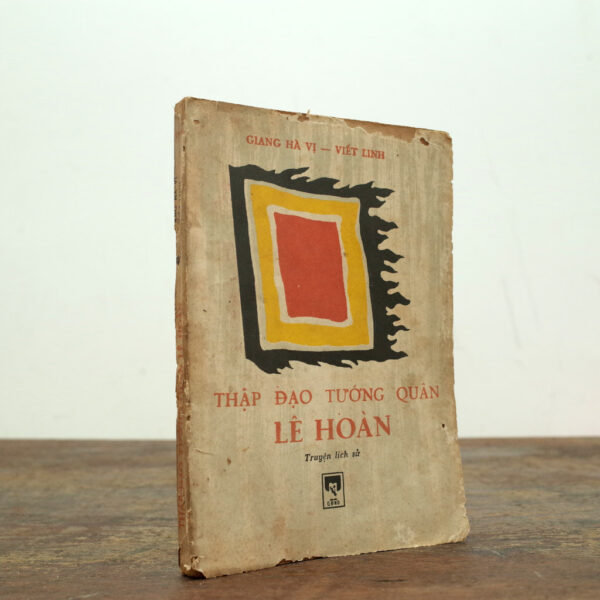 THẬP ĐẠO TƯỚNG QUÂN LÊ HOÀN