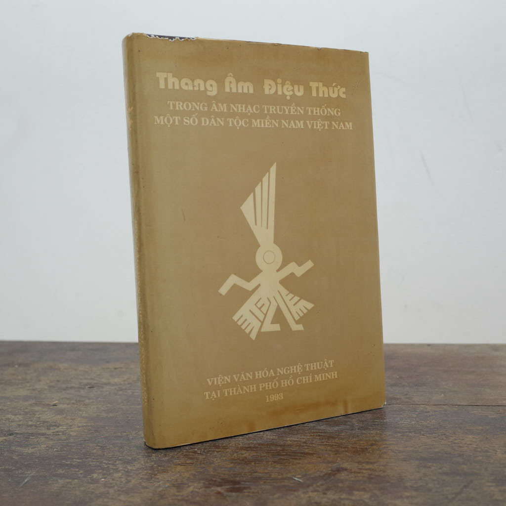 THANG ÂM ĐIỆU THỨC TRONG ÂM NHẠC TRUYỀN THỐNG MỘT SỐ DÂN TỘC MIỀN NAM VIỆT NAM